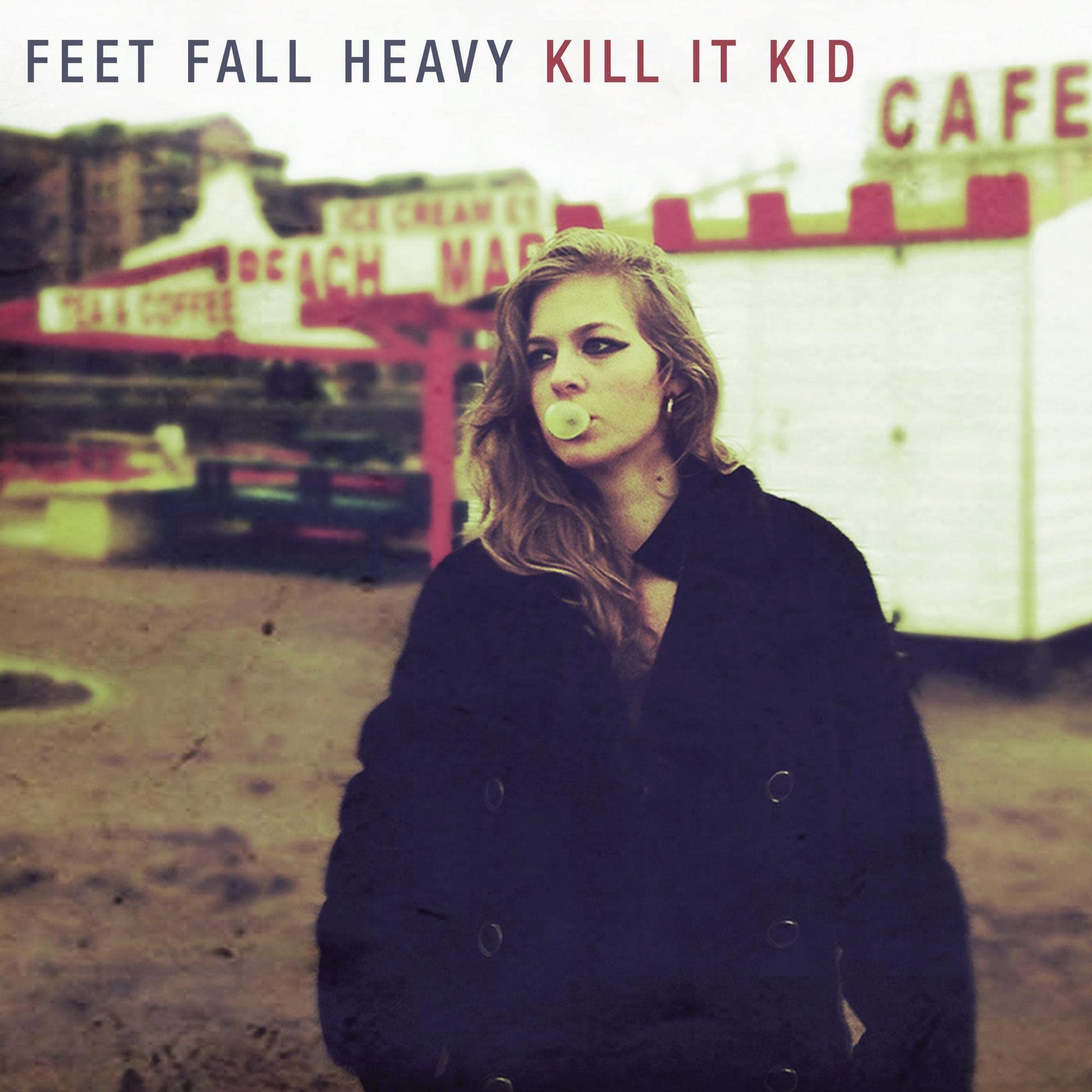 Kill It Kid Feet Fall Heavy Vinyl New Mint Rock