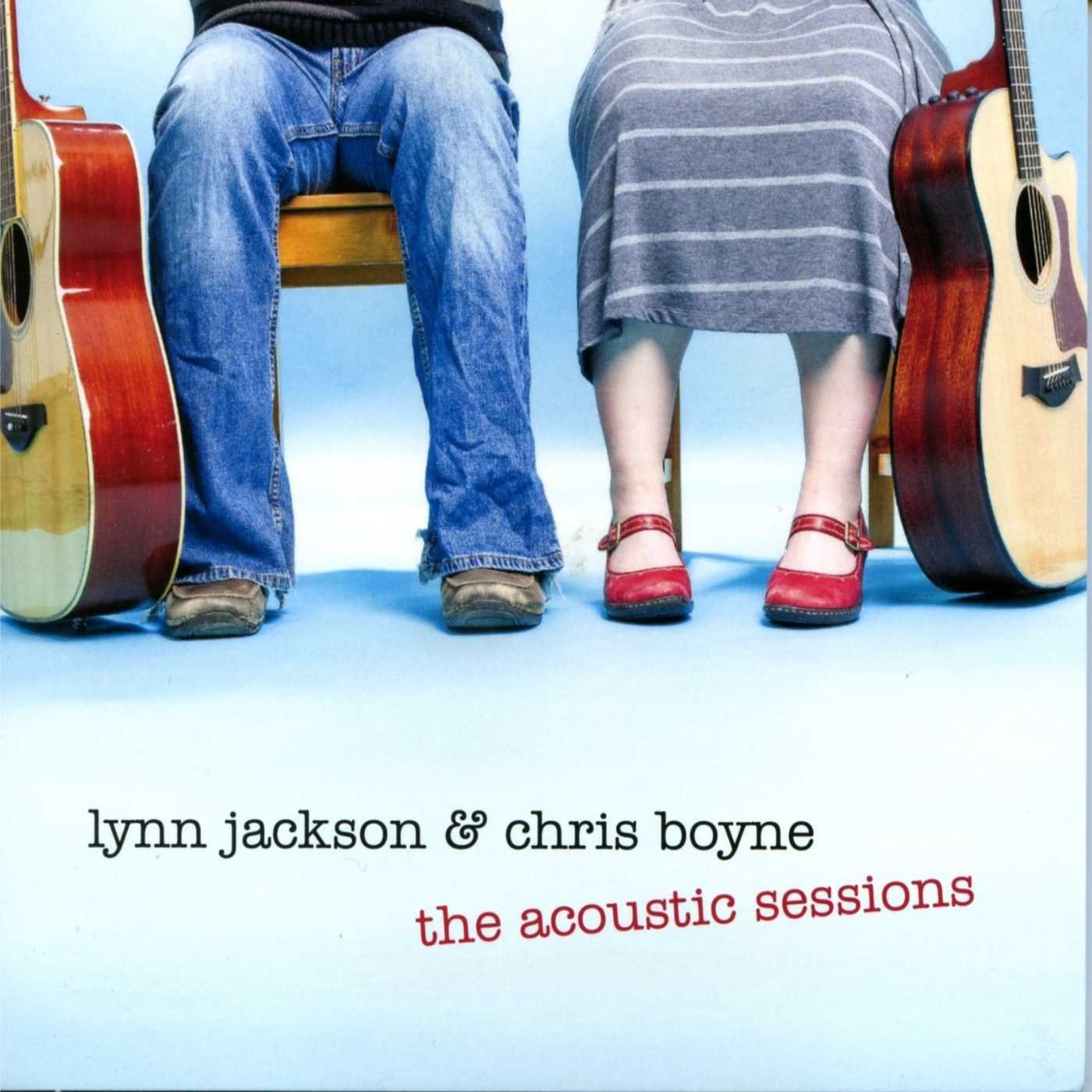 Lynn Jackson & Chris Boyne The Acoustic Sessions CD New Mint Folk
