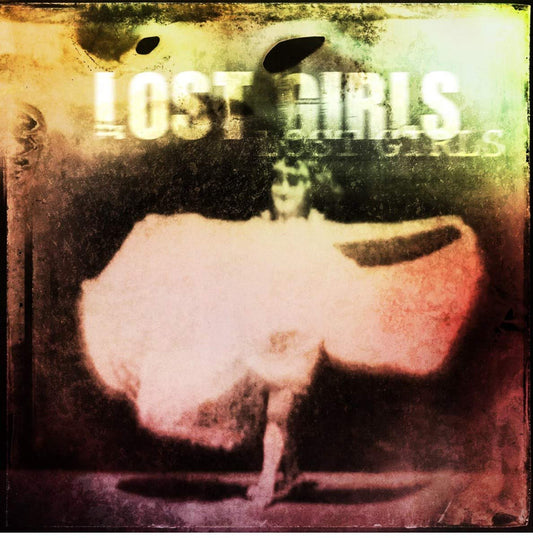 Lost Girls Lost Girls Vinyl New Mint Alternative