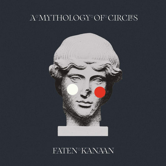 Faten Kanaan A Mythology Of Circles Vinyl New Mint Indie