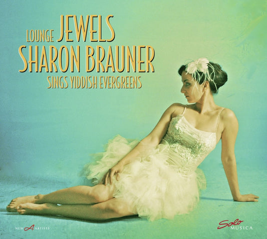 Sharon Brauner Lounge Jewels: Sharon Brauner Sings Yiddish Evergreens Vinyl New Mint Classical
