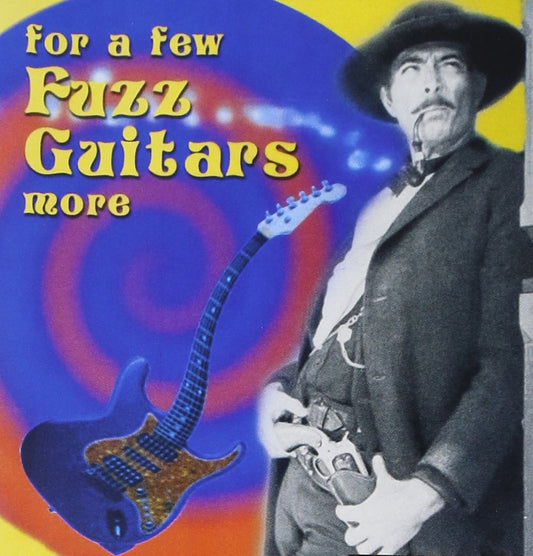 Various For A Few Fuzz Guitars More CD New Mint Music
