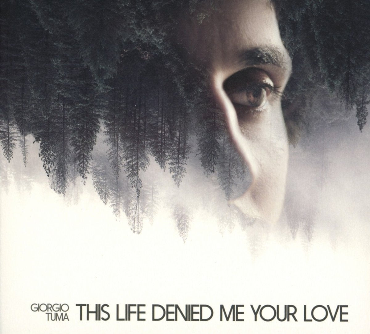 Giorgio Tuma This Life Denied Me Your Love CD New Mint Rock