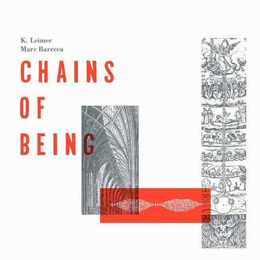 K. Leimer / Marc Barreca Chains Of Being Vinyl New Mint Music