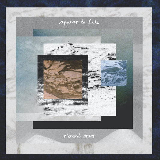 Richard Sears Appear To Fade [] Vinyl New Mint Music