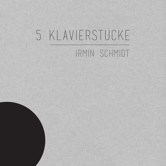 Irmin Schmidt 5 Klavierstücke Vinyl New Mint Classical