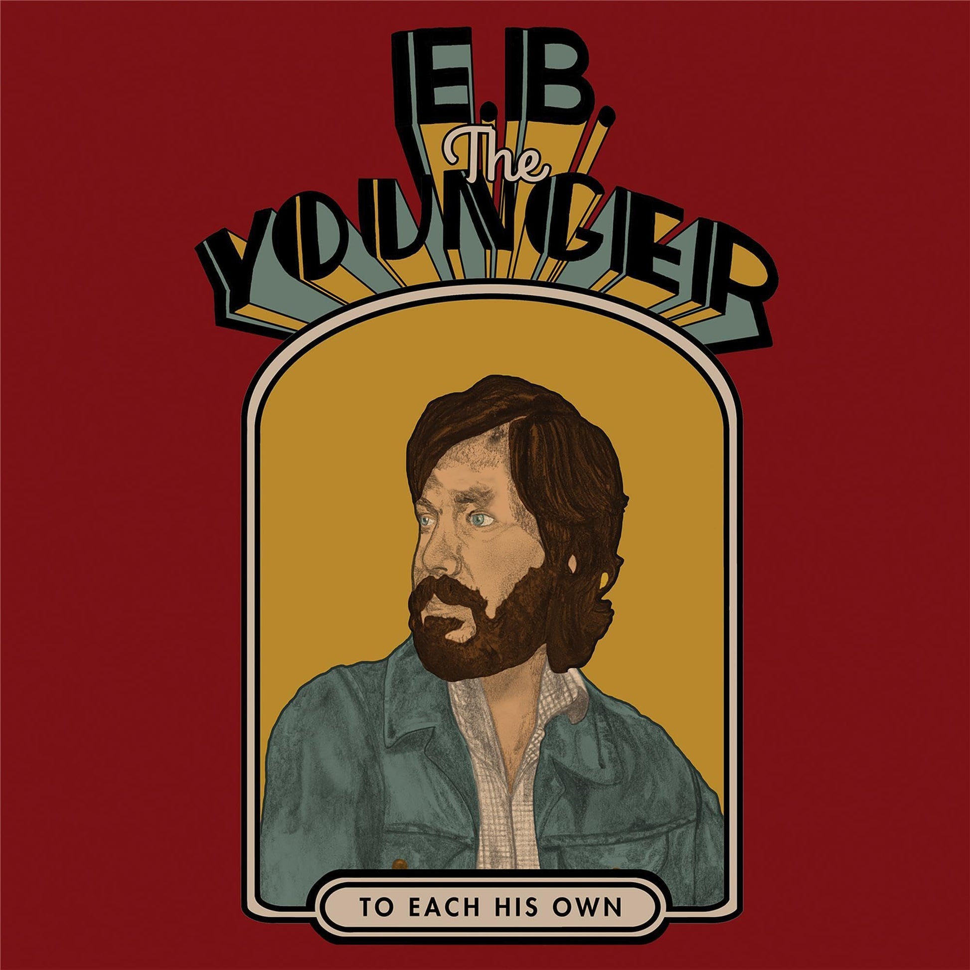 E.b. The Younger To Each His Own CD New Mint Rock, Pop