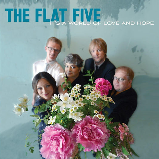 Flat Five, The It's A World Of Love And Hope Vinyl New Mint Rock
