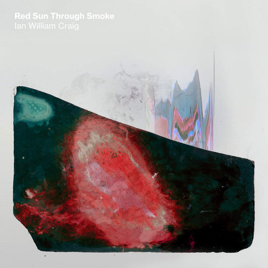 Ian William Craig Red Sun Through Smoke Vinyl New Mint Rock