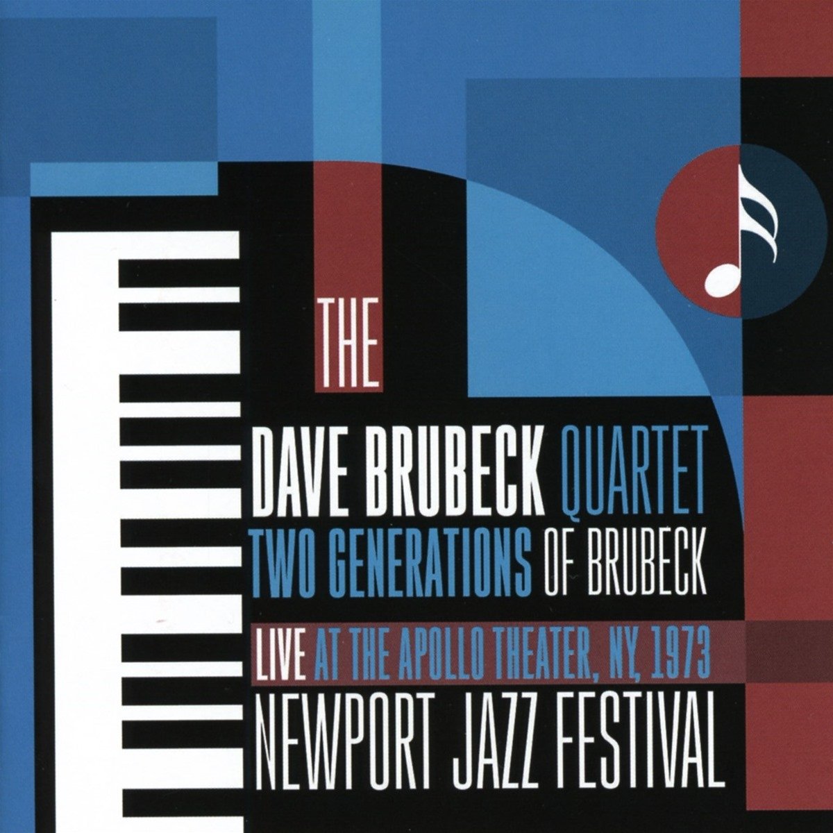 Dave Brubeck Quartet Two Generations Of Brubeck Live At The Apollo Theater, Ny, 1973 Newport Jazz Festival CD New Mint