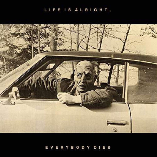 Kal Marks Life Is Alright, Everybody Dies Vinyl New Mint Rock