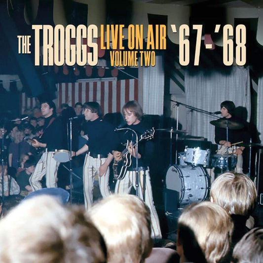 Troggs Live On Air Volume Two '67 '68 Vinyl New Mint Pop