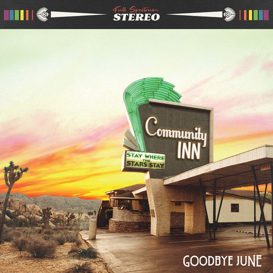 Goodbye June Community Inn Vinyl New Mint Rock