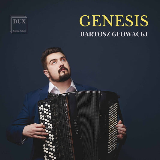 Bartosz Glowacki Genesis CD New Mint Classical