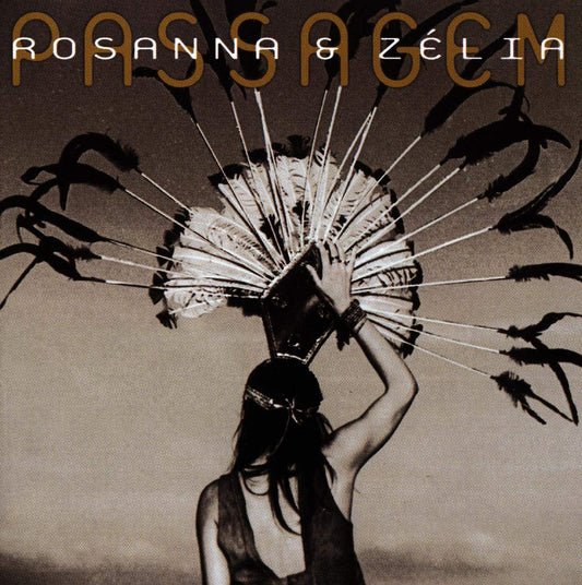 Rosanna & Zélia Passagem CD New Mint Music