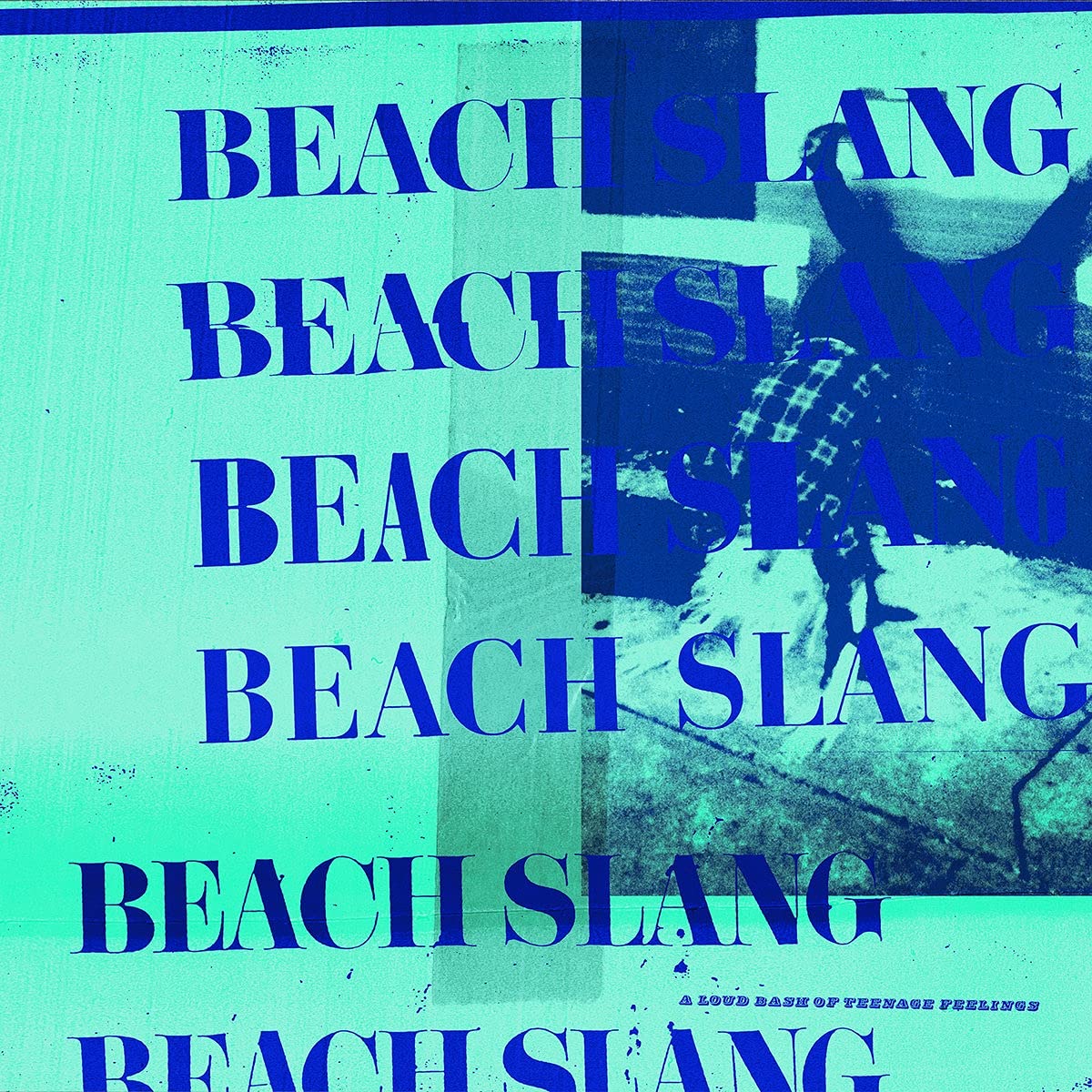 Beach Slang A Loud Bash Of Teenage Feelings Vinyl New Mint Indie