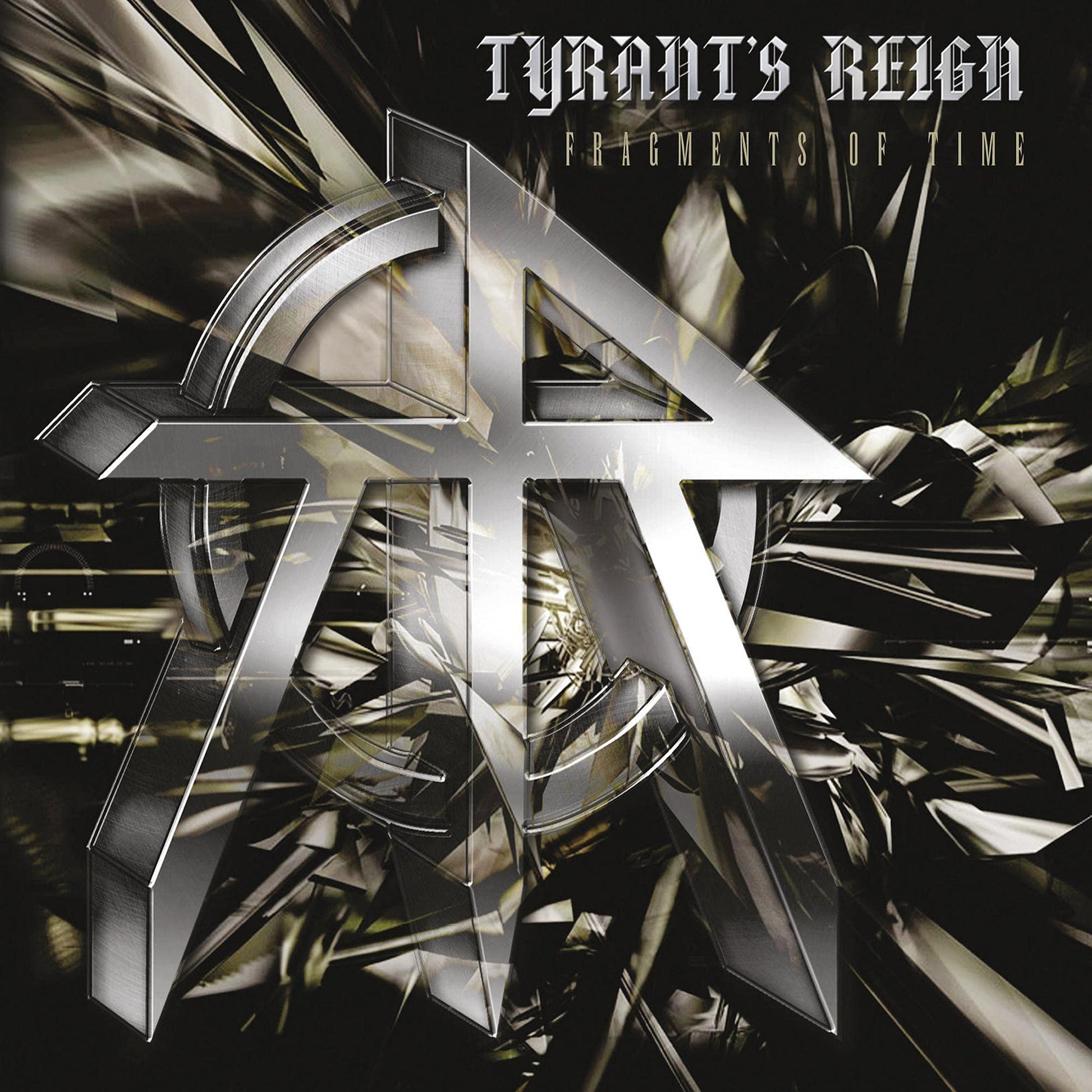 Tyrant's Reign Fragments Of Time CD New Mint Rock