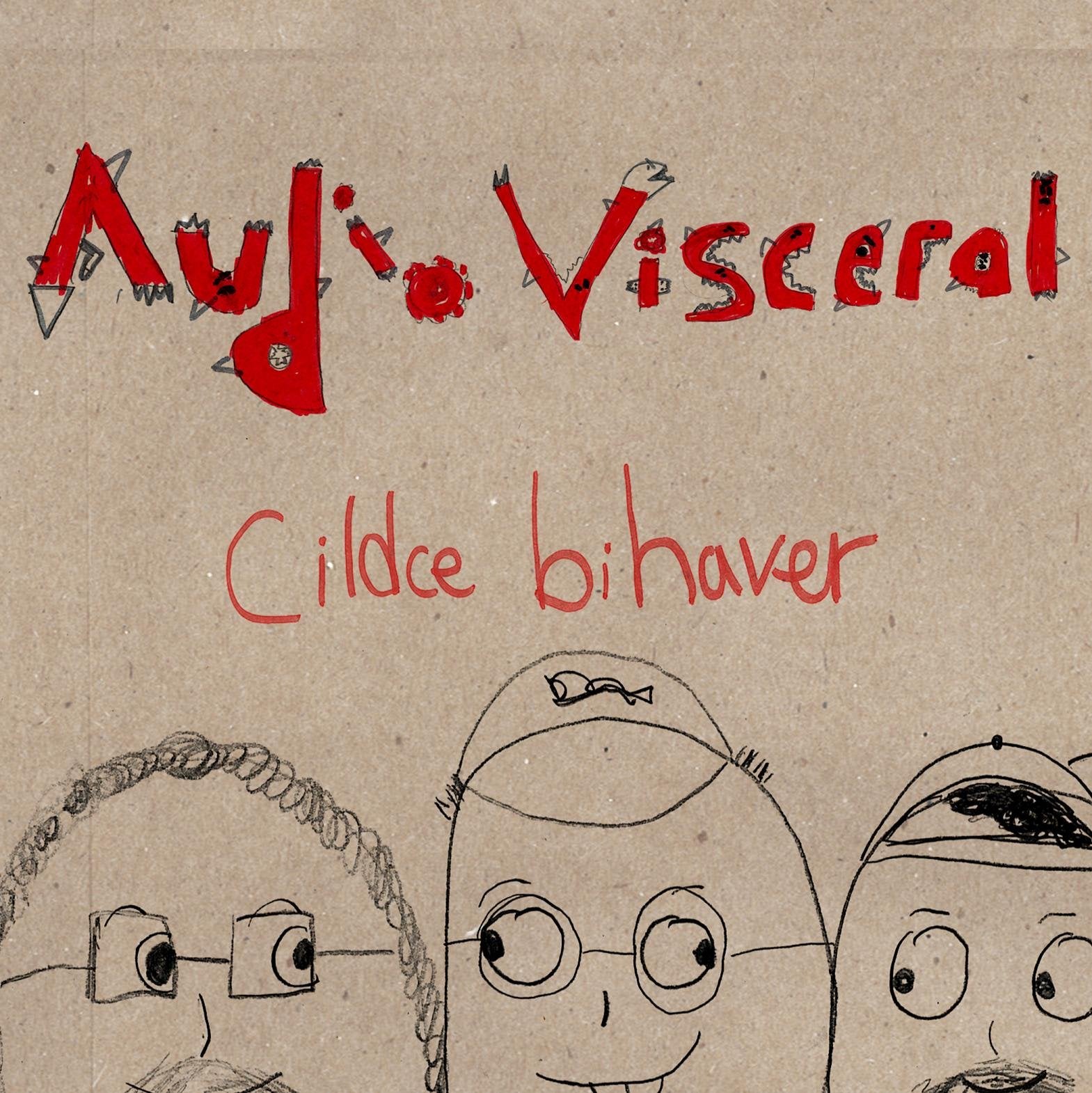 Audio Visceral Cildce Bihaver CD New Mint Rock