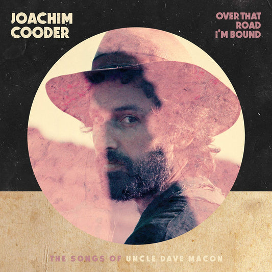 Joachim Cooder Over That Road I'm Bound Vinyl New Mint Ethereal