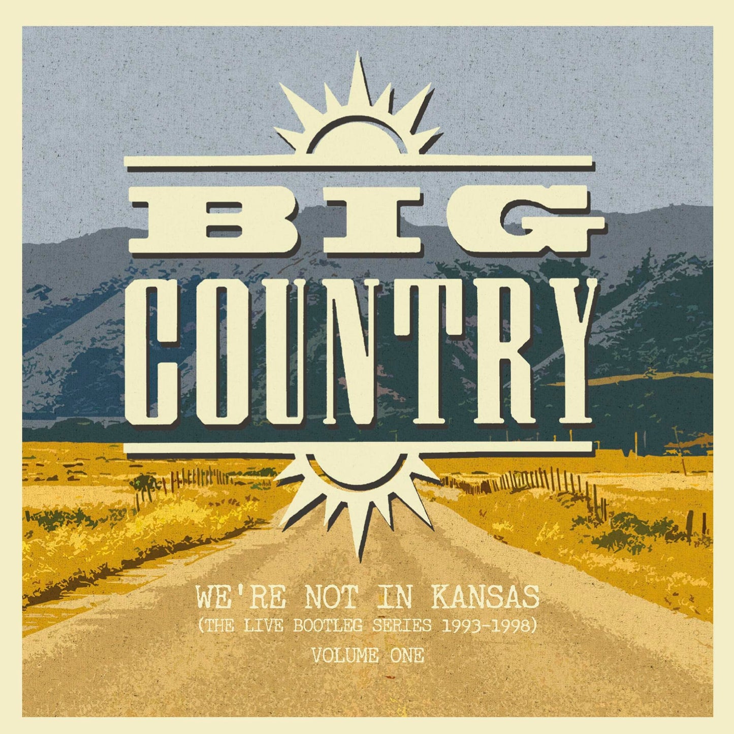 Big Country We're Not In Kansas: The Live Series 1993-1998 2xVinyl New Mint Pop