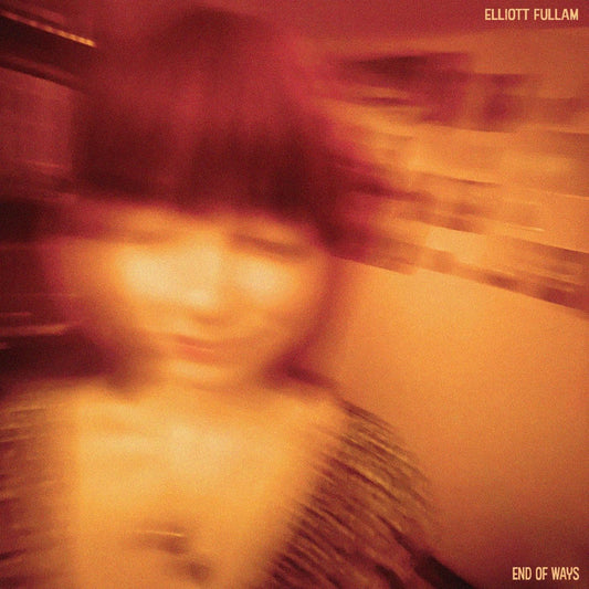Elliott Fullam End Of Ways Vinyl New Mint Rock