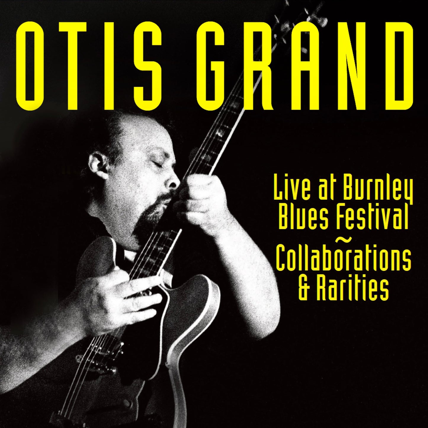 Otis Grand Live, Collaborations & Rarities 2xCD New Mint Blues