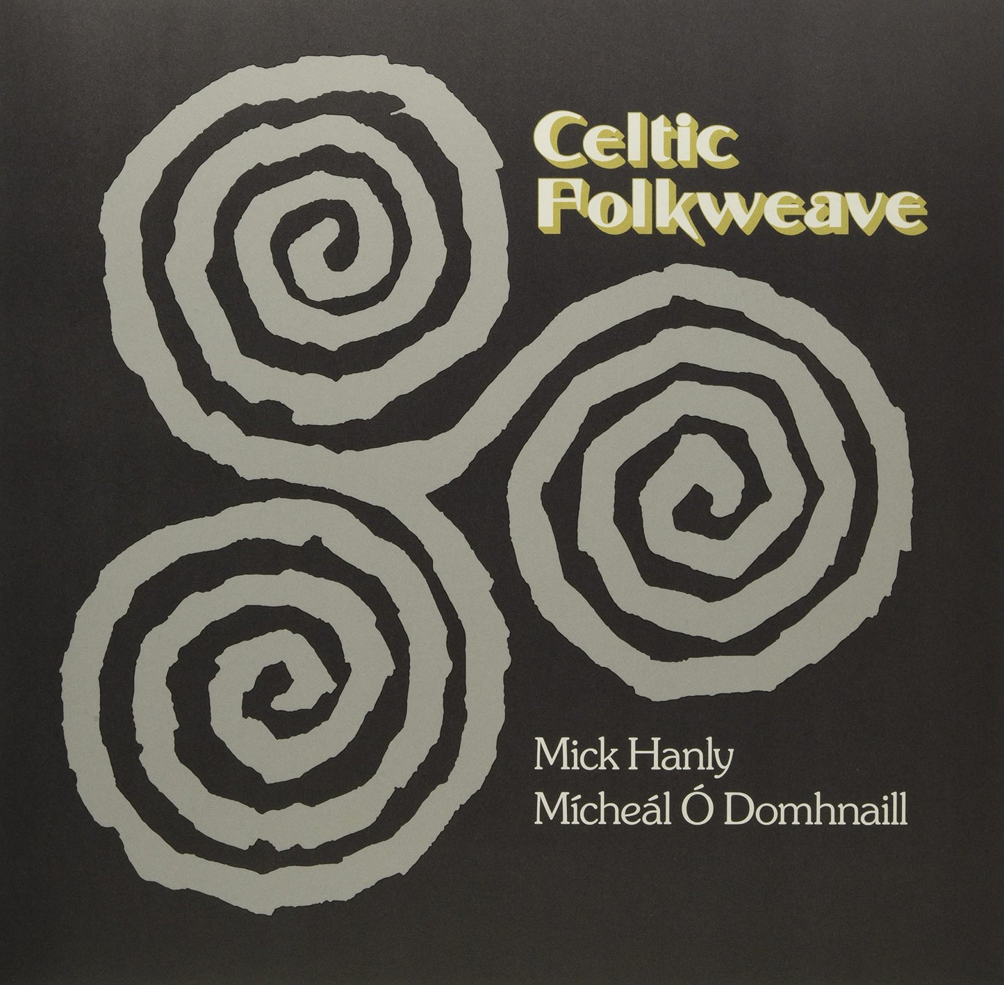 Mick Hanly McHel Domhnaill Celtic Folkweave Vinyl New Mint