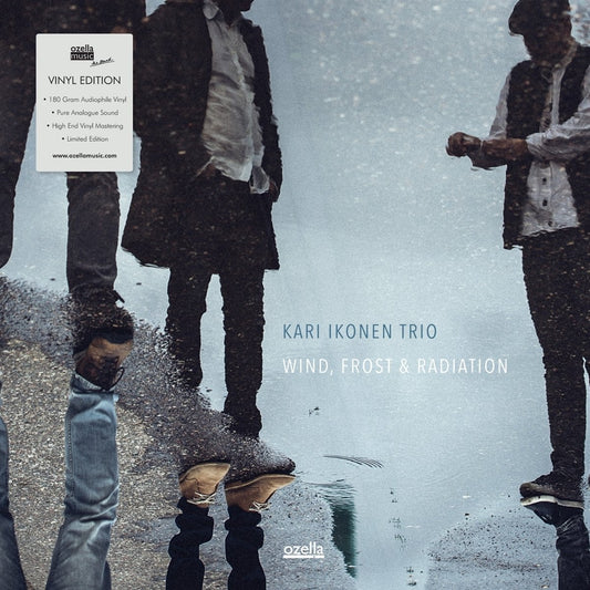 Kari Ikonen Trio Wind, Frost & Radiation [] Vinyl New Mint Jazz