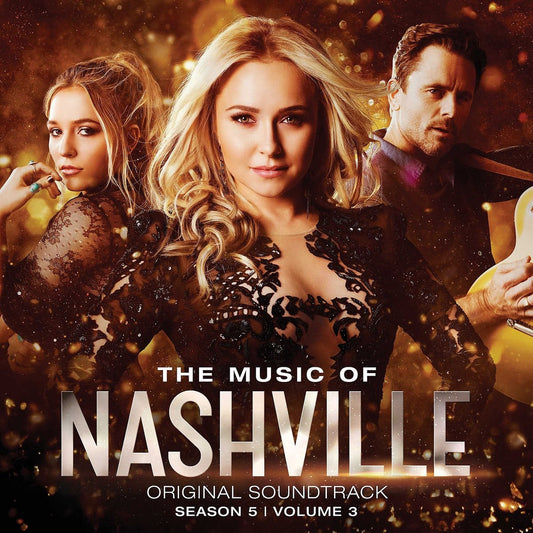 Nashville Cast The Music Of Nashville Original Soundtrack / Season 5 Volume 3 CD New Mint Country