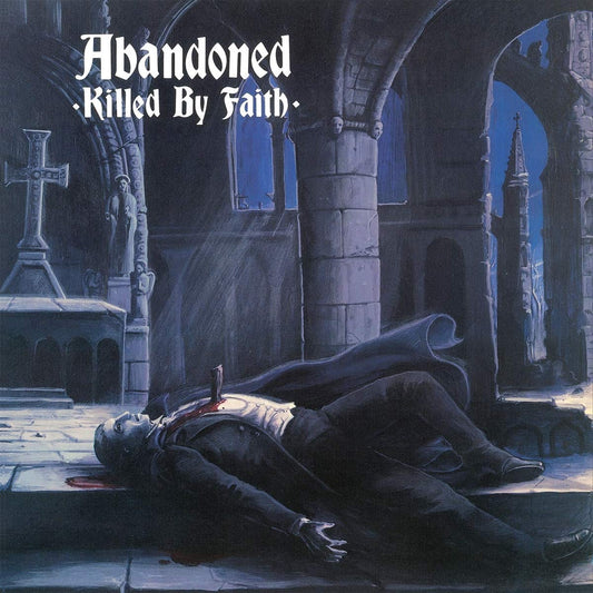 Abandoned Killed By Faith [] Vinyl New Mint Rock