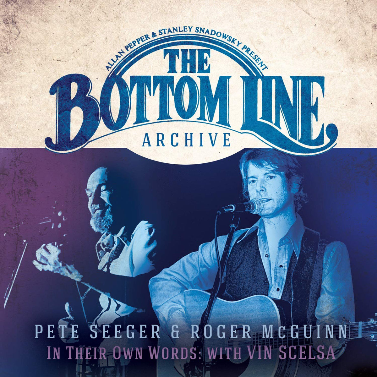 Pete Seeger & Roger McGuinn The Bottom Line Archive Series: In Their Own Words With Vin Scelsa 2xCD New Mint Rock
