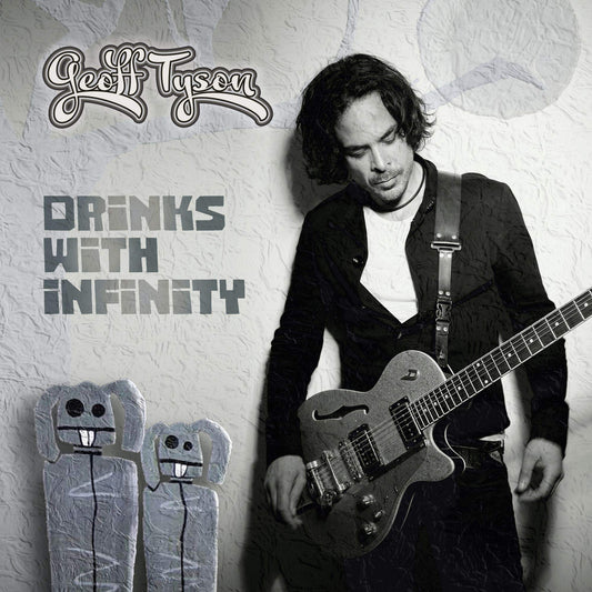 Geoff Tyson Drinks With Infinity [] Vinyl New Mint Rock