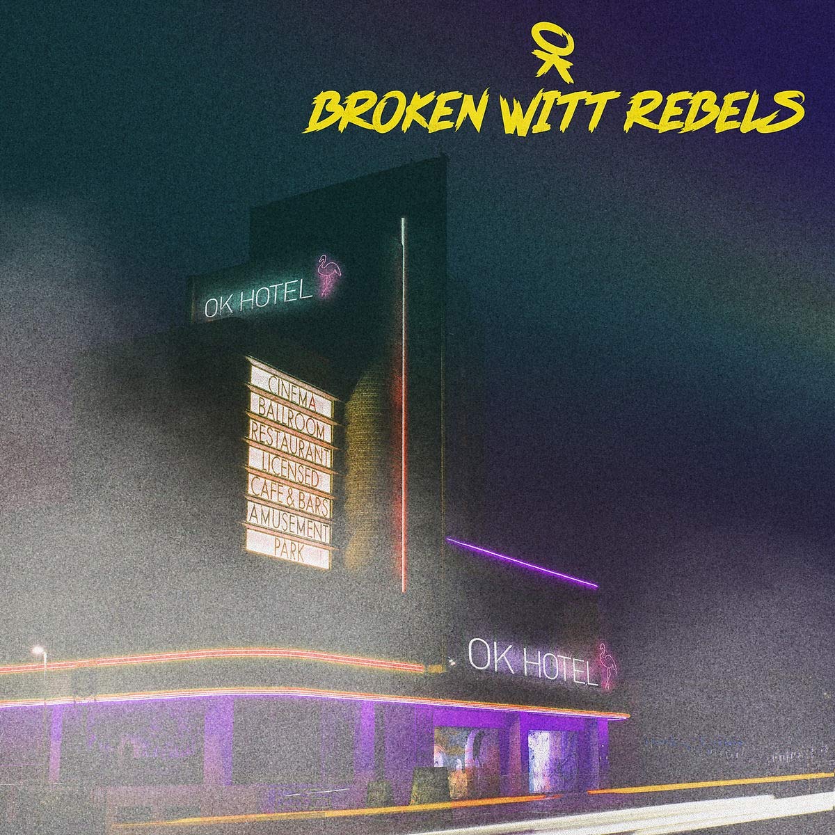 Broken Witt Rebels Ok Hotel Vinyl New Mint Music
