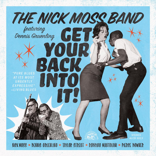 Nick Moss Band / Dennis Gruenling Get Your Back Into It Vinyl New Mint Blues