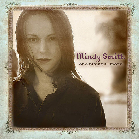 Mindy Smith One Moment More Vinyl New Mint Americana