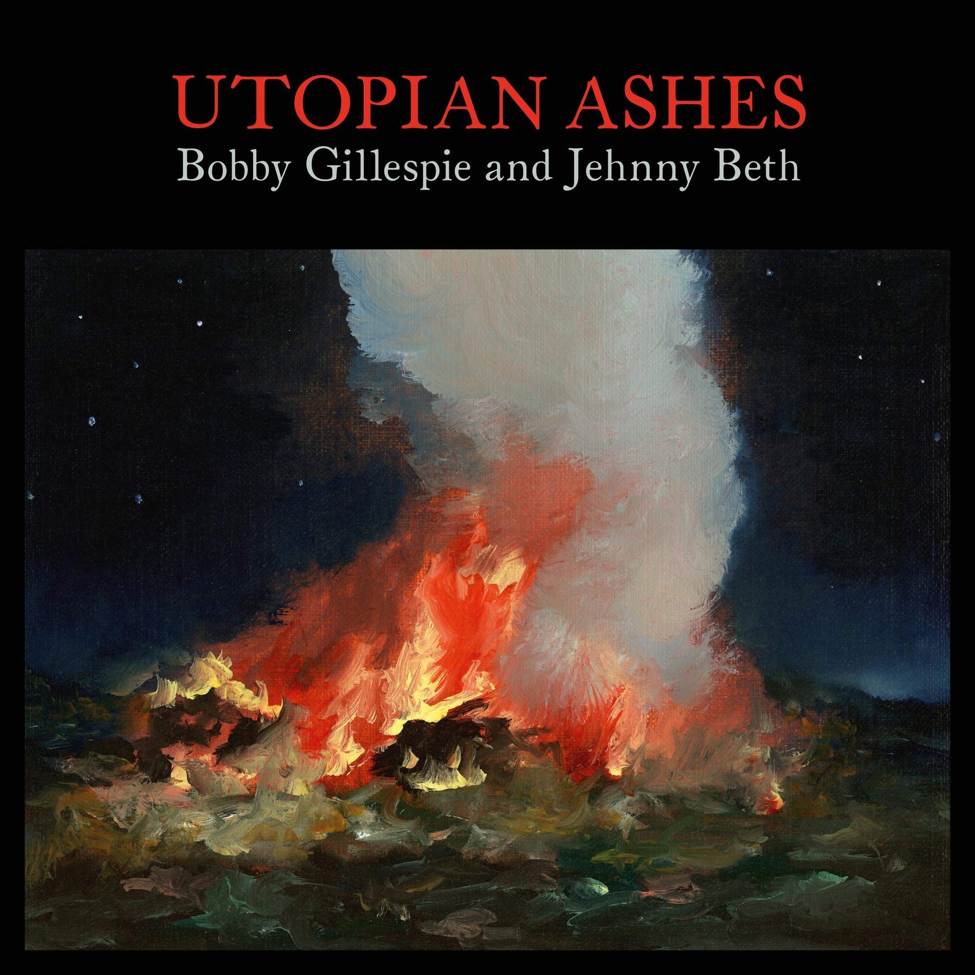 Bobby Gillespie & Jehnny Beth Utopian Ashes Vinyl New Mint Rock