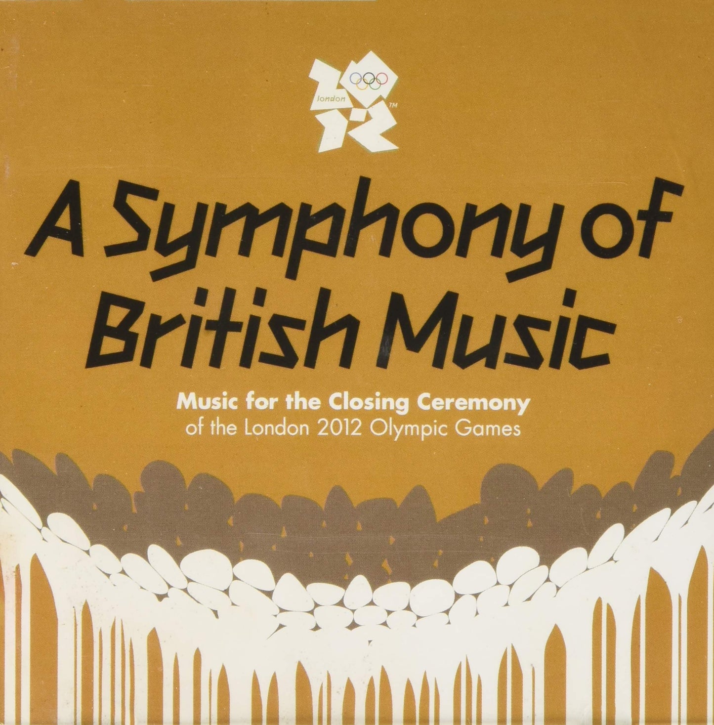 Various Artists A Symphony Of British Music – Closing Ceremony London 2012 Olympic Games 2xCD New Mint Soundtrack