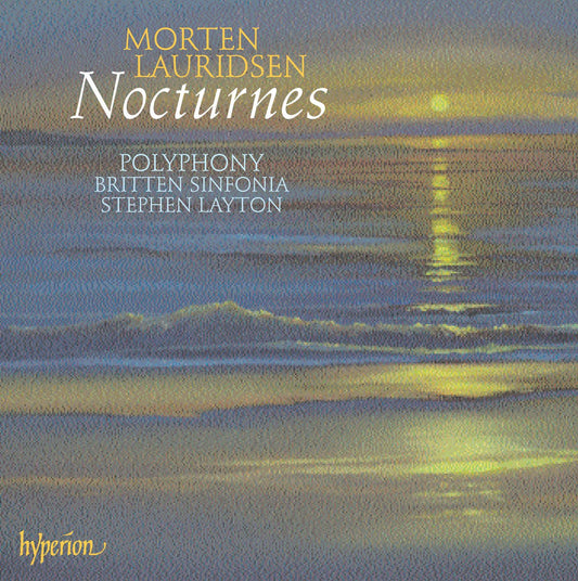 Polyphony Stephen Layton Lauridsen: Nocturnes; Les Chansons Des Roses & Other Choral Works CD New Mint Music