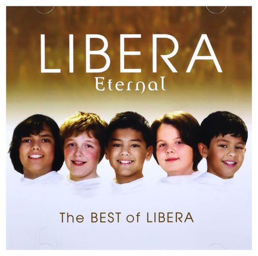 Libera Eternal: The Best Of Libera 2xCD New Mint Classical
