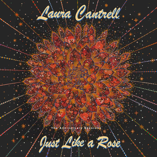 Laura Cantrell Just Like A Rose: The Anniversary Sessions [] Vinyl New Mint Country