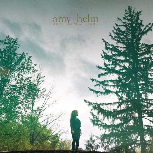 Amy Helm This Too Shall Light Vinyl New Mint Rock