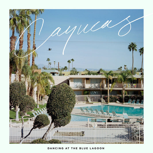 Cayucas Dancing At The Blue Lagoon CD New Mint Pop