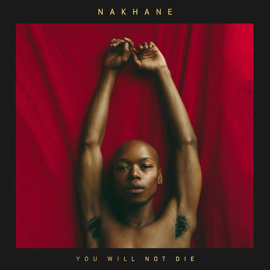 Nakhane You Will Not Die CD New Mint Pop