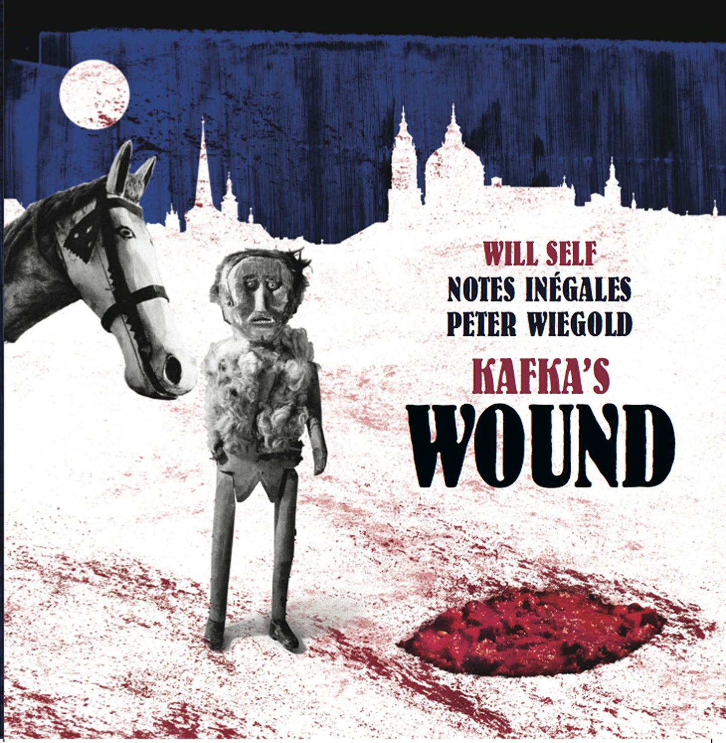 Will Self; Notes Inégales; Peter Wiegold Kafka's Wound CD New Mint Electronic