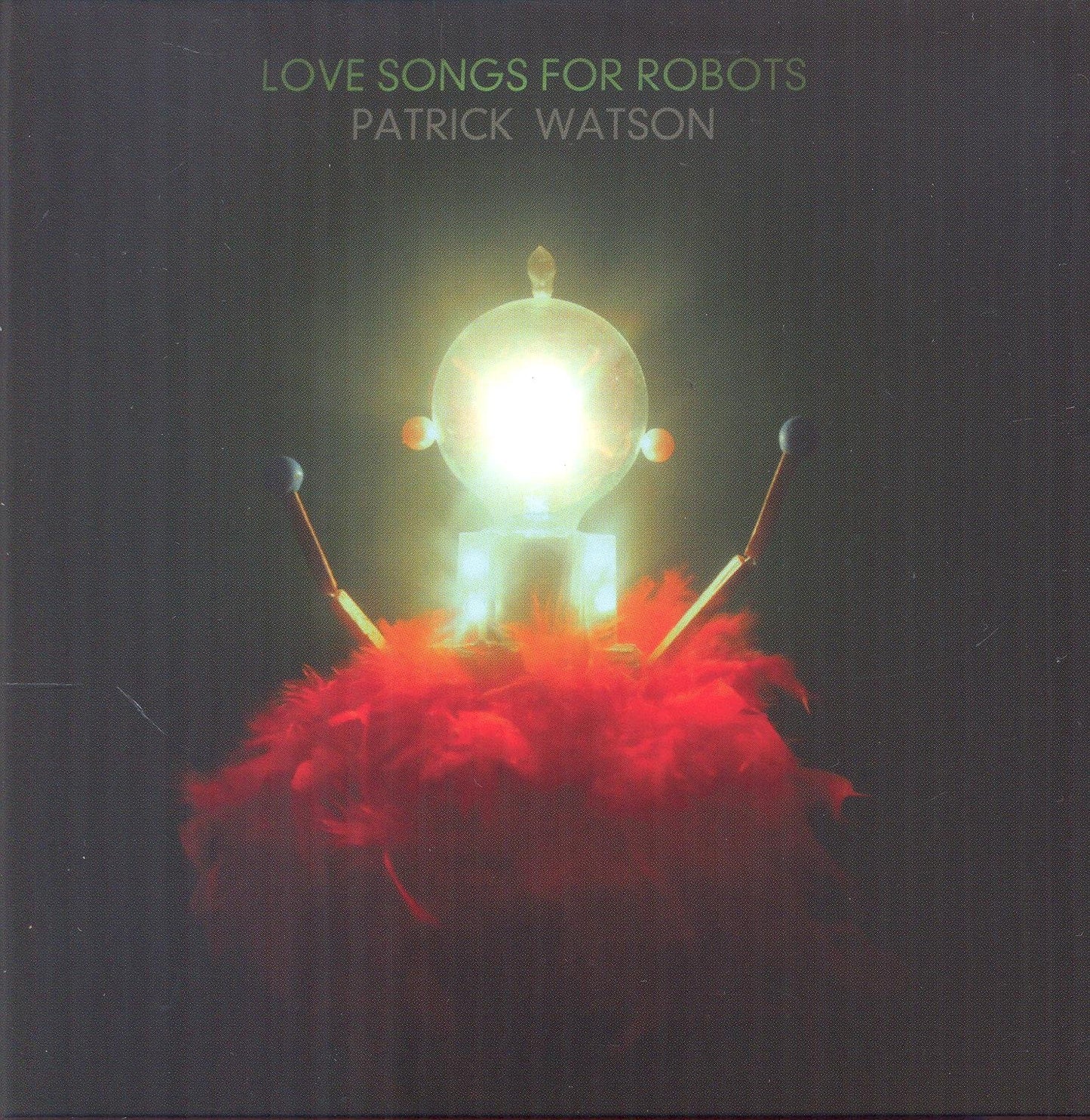 Watson, Patrick Love Songs For Robots CD New Mint Rock