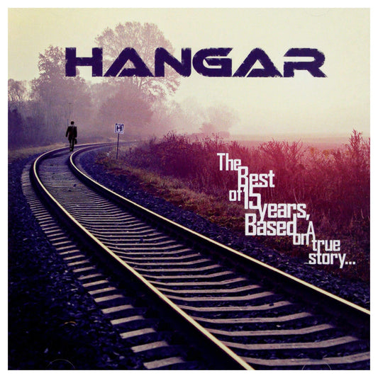 Hangar The Best Of '15 Years, Based On A True Story 2xCD New Mint Pop, Rock
