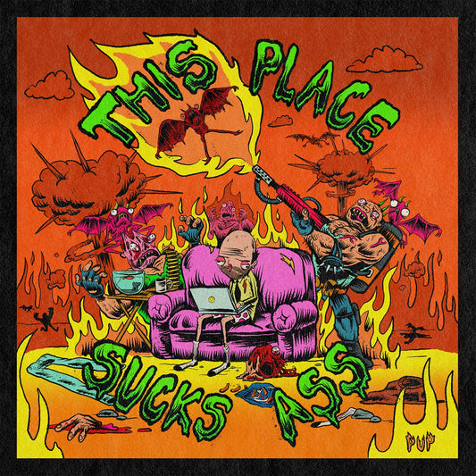 Pup This Place Sucks Ass Vinyl New Mint Rock