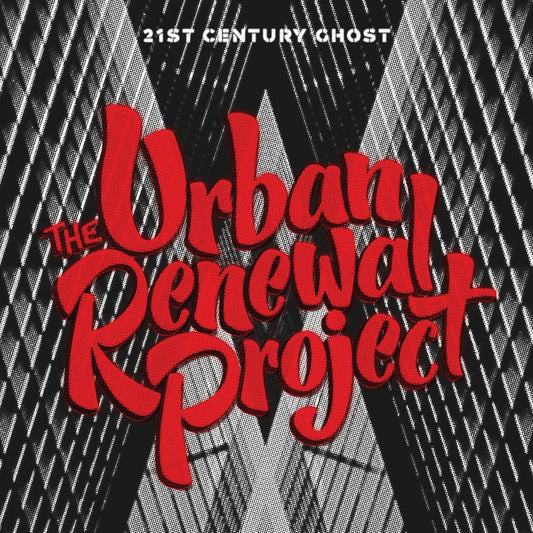 The Urban Renewal Project 21st Century Ghost CD New Mint R&B