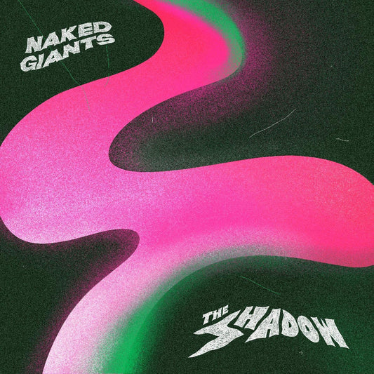 Naked Giants The Shadow [] Vinyl New Mint Rock