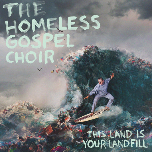 The Homeless Gospel Choir This Land Is Your Landfill CD New Mint Rock